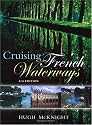 Cruising French Waterways 4th-Us Ed