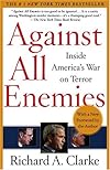 Against All Enemies: Inside America's War on Terror