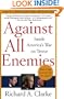 Against All Enemies: Inside America's War on Terror
