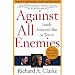 Against All Enemies: Inside America's War on Terror