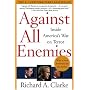 Against All Enemies: Inside America's War on Terror