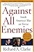 Against All Enemies: Inside America's War on Terror (A World Politics Bestseller)