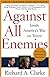 Against All Enemies: Inside America's War on Terror