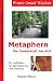 Metaphern - Die Zauberkraft des NLP: Ein Leitfaden f�r Berufspraxis und Training