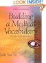 Building A Medical Vocabulary: With Spanish Translations (Book with Diskette)