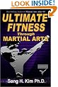 Ultimate Fitness Through Martial Arts