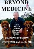 Beyond Medicine