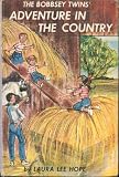 The Bobbsey Twins' Adventure in the Country