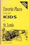 Favorite Places to Go With Kids in St. Louis