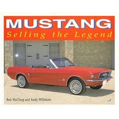Mustang: Selling the Legend