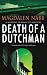 Death of a Dutchman