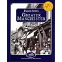 Francis Frith's Greater Manchester (Photographic Memories)