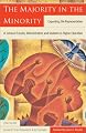 The Majority in the Minority: Expanding the Representation of Latina/o Faculty, Administrators and Students in Higher Education