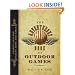 The Adventurous Book of Outdoor Games: Classic Fun for Daring Boys and Girls