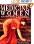 Medicine Women: A Pictoral History of Women Healers