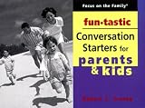 Funtastic Conversation Starters for Parents and Kids