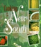 Cooking in the New South: A Modern Approach to Traditional Southern Fare