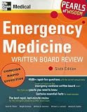 Emergency Medicine Written Board Review (Pearls of Wisdom)