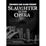 【スケートボード DVD】 SLAUGHTER AT THE OPERA (スローター・アット・ジ・オペラ) 輸入版 [DVD]