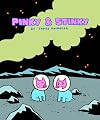 Pinky & Stinky