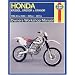 Haynes Honda XR250L, XR250R & XR400R 1986 thru 2003