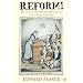 Reform!: The Fight for the 1832 Reform Act