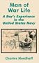 Man of War Life: A Boy's Experience in the United States Navy