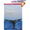 Gray Whales (Monterey Bay Aquarium Natural History Series) by David G. Gordon and Alan Baldridge