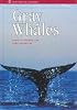 Gray Whales (Monterey Bay Aquarium Natural History Series)