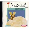 Frederick. CD. . Ein musikalisches H�rspiel. Mit Liedertexten