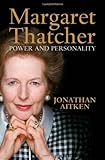 Margaret Thatcher : power and personality