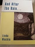 And after the rain -