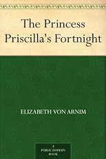 The Princess Priscilla's Fortnight