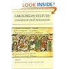 Carolingian Culture: Emulation and Innovation