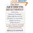 The New Arthritis Breakthrough: The Only Medical Therapy... by Henry Scammell