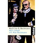 Mein Leben mit Max Beckmann. by  Mathilde Q. Beckmann