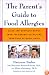 The Parent's Guide to Food Allergies: Clear and Complete Advice from the Experts on Raising Your Food-Allergic Child