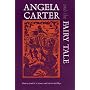 Angela Carter and the Fairy Tale (Marvels & Tales Special Issue)