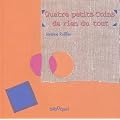 Quatre petits coins de rien du tout