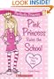 Perfectly Princess #1: Pink Princess Rules the School