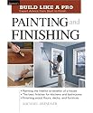 Build Like a Pro: Painting and Finishing