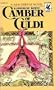 Camber of Culdi (The Legends of Camber of Culdi, Vol. 1) (Chronicles of the Deryni, Vol. IV)