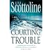 Courting Trouble