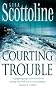 Courting Trouble