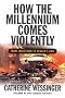 How the Millennium Comes Violently: From Jonestown to Heaven's Gate