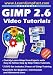 Gimp Tutorials - Gimp Video Tutorials