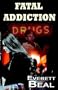 Fatal Addiction