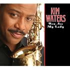 You Are My Lady by  Kim Waters 