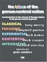 The Tribes of the Person-centred Nation: A Guide to the Schools of Therapy Associated with the Person-centred Approach