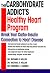 The Carbohydrate Addict's Healthy Heart Program: Break Your Carbo-Insulin Connection to Heart Disease